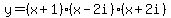 y=%28x%2B1%29%28x-2i%29%28x%2B2i%29