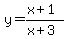 y=%28x%2B1%29%2F%28x%2B3%29