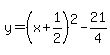 y=%28x%2B1%2F2%29%5E2-21%2F4