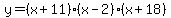 y=%28x%2B11%29%28x-2%29%28x%2B18%29