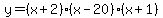 y=%28x%2B2%29%28x-20%29%28x%2B1%29
