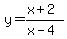 y=%28x%2B2%29%2F%28x-4%29