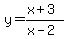 y=%28x%2B3%29%2F%28x-2%29