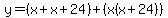 y=%28x%2Bx%2B24%29%2B%28x%28x%2B24%29%29