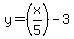 y=%28x%2F5%29-3
