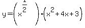 y=%28x%5E%281%2F2%29%29%28x%5E2+%2B+4x+%2B3%29