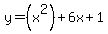 y=%28x%5E2%29%2B6x%2B1