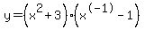 y=%28x%5E2%2B3%29%28x%5E-1-1%29