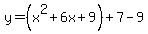 y=%28x%5E2%2B6x%2B9%29%2B7-9