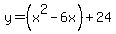 y=%28x%5E2+-+6x%29+%2B24