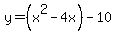 y=%28x%5E2-4x%29-10+