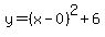 y=%28x-0%29%5E2%2B6