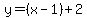 y=%28x-1%29%2B2