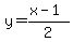 y=%28x-1%29%2F2