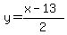 y=%28x-13%29%2F2
