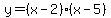 y=%28x-2%29%28x-5%29