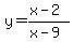 y=%28x-2%29%2F%28x-9%29