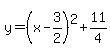 y=%28x-3%2F2%29%5E2%2B11%2F4