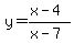 y=%28x-4%29%2F%28x-7%29
