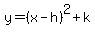 y=%28x-h%29%5E2%2Bk