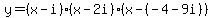 y=%28x-i%29%28x-2i%29%28x-%28-4-9i%29%29