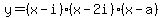 y=%28x-i%29%28x-2i%29%28x-a%29