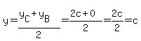y=%28y%5BC%5D%2By%5BB%5D%29%2F2=%282c%2B0%29%2F2=2c%2F2=c