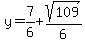 y=%2B7%2F6%2Bsqrt%28109%29%2F6
