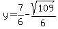 y=%2B7%2F6-sqrt%28109%29%2F6