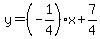 y=+%28-1%2F4%29x%2B7%2F4