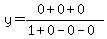 y=+%280%2B0%2B0%29%2F%281%2B0-0-0%29