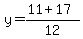 y=+%2811+%2B+17%29%2F12+