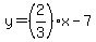 y=+%282%2F3%29%2Ax+-+7