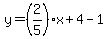 y=+%282%2F5%29x%2B4-1