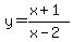 y=+%28x%2B1%29%2F%28x-2%29
