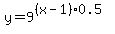 y=++9%5E%28%28x-1%29%2A0.5%29
