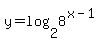 y=++log%282%2C8%5E%28x-1%29%29