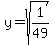 y=++sqrt%281%2F49%29