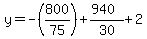 y=+-%28800%2F75%29%2B%28940%29%2F30%2B2