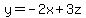 y=+-+2x+%2B+3z