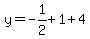 y=+-1%2F2+%2B+1+%2B+4