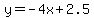 y=+-4x%2B2.5