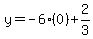 y=+-6%280%29%2B2%2F3