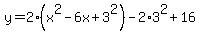 y=+2%28x%5E2+-+6x%2B3%5E2%29-2%2A3%5E2+%2B+16
