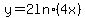 y=+2+ln%284x%29