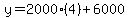 y=+2000%284%29+%2B+6000