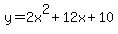 y=+2x%5E2%2B12x%2B10+