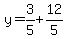 y=+3%2F5+%2B+12%2F5
