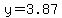 y=+3.87+