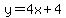 y=+4x+%2B+4